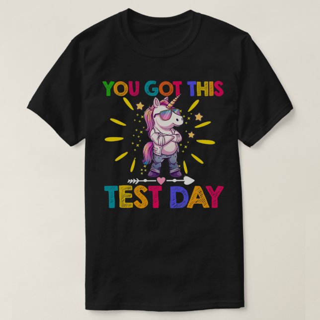 T-shirt Vous Avez Ce Motivational Testing Day Cool Unicorn (Design devant)