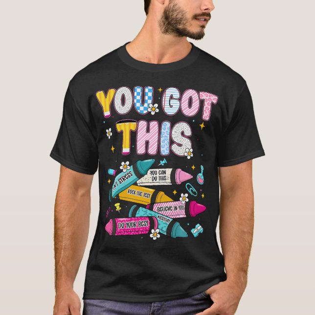 T-shirt Vous avez cette journée de test Évaluation de l'Ét (Devant)