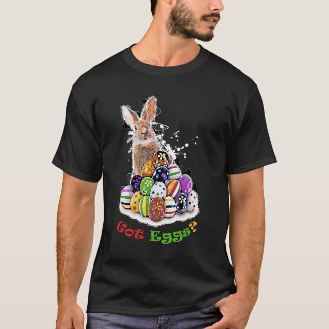 T-shirt Vous avez des oeufs ? Oeufs de lapin de Pâques amu (Devant)