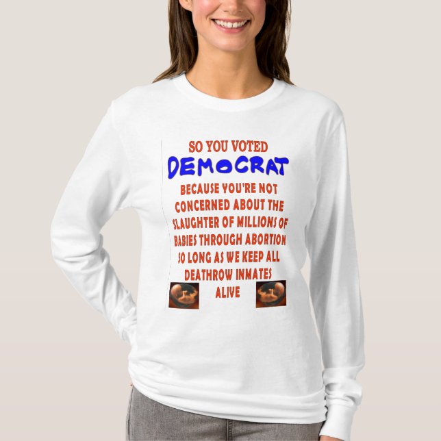 T-SHIRT VOUS AVEZ DONC VOTÉ DÉMOCTAT (Devant)