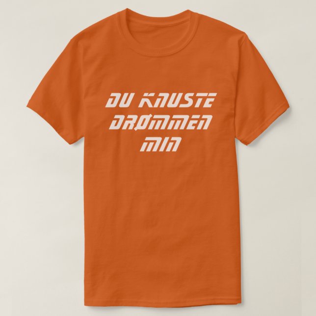 T-shirt Vous avez écrasé mon rêve dans l'orange (Design devant)