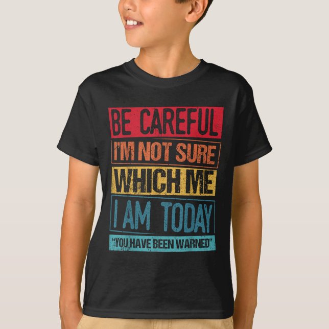 T-shirt Vous Avez Été Averti Crazy Freak Crazy Dude Be Car (Devant)