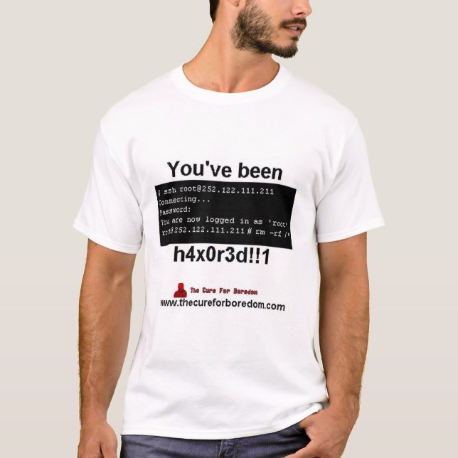 T-shirt Vous avez été h4x0r3d ! ! 1 (Devant)