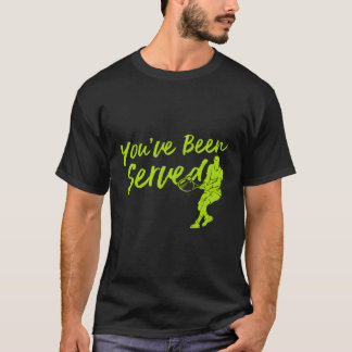 T-shirt Vous Avez Été Servi Drôle Retro Joueur De Tennis D