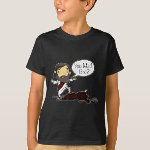 T-shirt Vous Avez Fait Bro Drôle Jésus Dit Citation Pour C