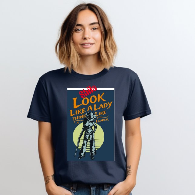 T-shirt Vous avez l'air d'une dame et vous pensez à un T-s (Créateur téléchargé)