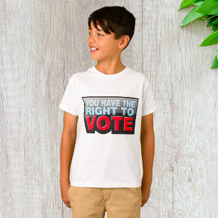 T-shirt Vous Avez Le Droit De Vote