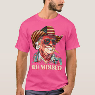 T-shirt Vous Avez Manqué Western Trump Cowboy Pour Un Cade