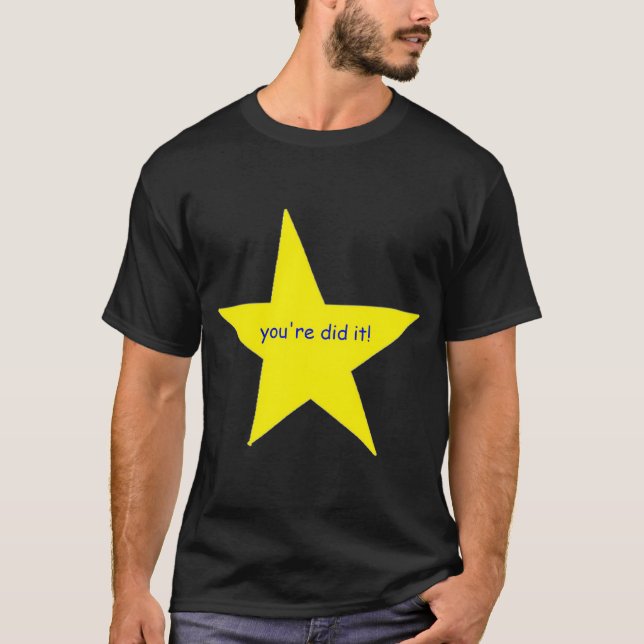 T-shirt Vous avez réussi ! étoile (Devant)