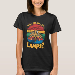 T-shirt Vous avez tous des lampes Retro Funny Moth Insect
