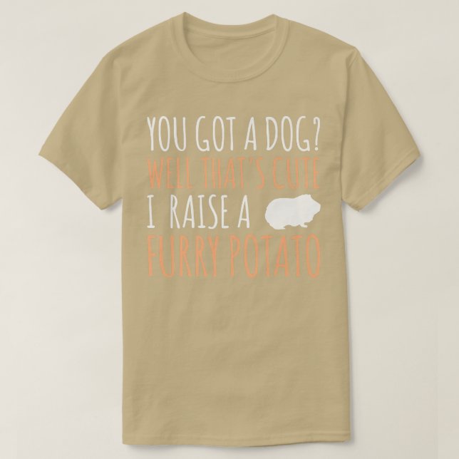 T-shirt Vous avez un chien qui est mignon animal de compag (Design devant)