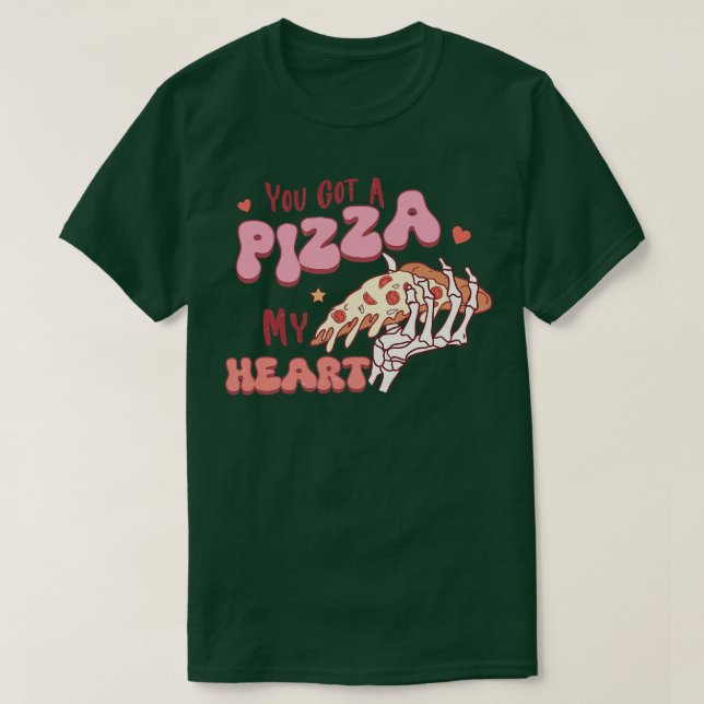 T-shirt Vous avez une pizza de mon coeur 1 (Design devant)