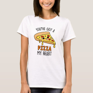 T-shirt Vous avez une pizza Mon Coeur Pizza Pizza Drôle