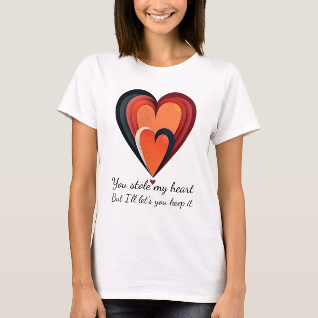 T-shirt Vous avez volé mon coeur - Idée de cadeau romantiq (Devant)