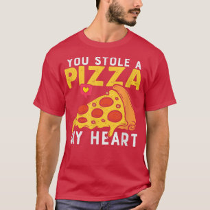T-shirt Vous avez volé un morceau de mon coeur passionnés