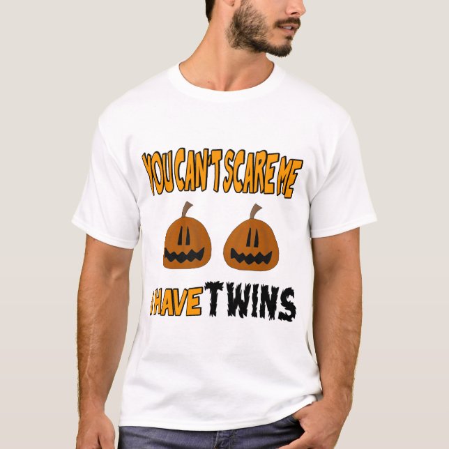 T-shirt Vous biseautés m'effrayez que j'ai des JUMEAUX ! (Devant)
