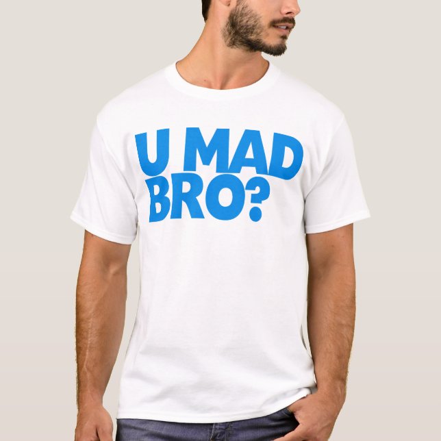 T-shirt Vous Bro fou ? (Devant)