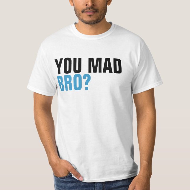 T-shirt Vous chemise folle de Bro (Devant)