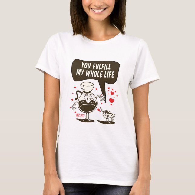 T-shirt Vous Complétez Toute Ma Vie Femmes Blanches (Devant)