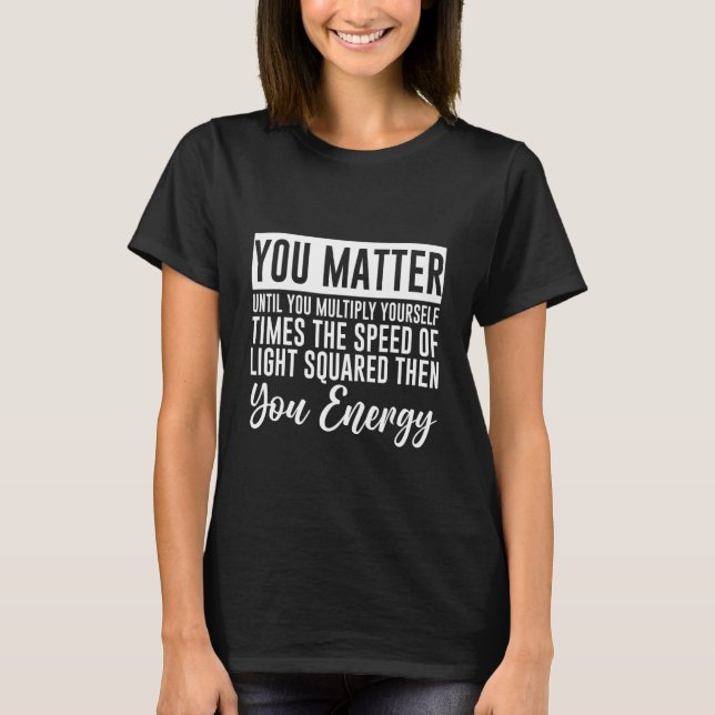 T-shirt Vous Comptez Jusqu'À Ce Que Vous Vous Multipliez C (Devant)