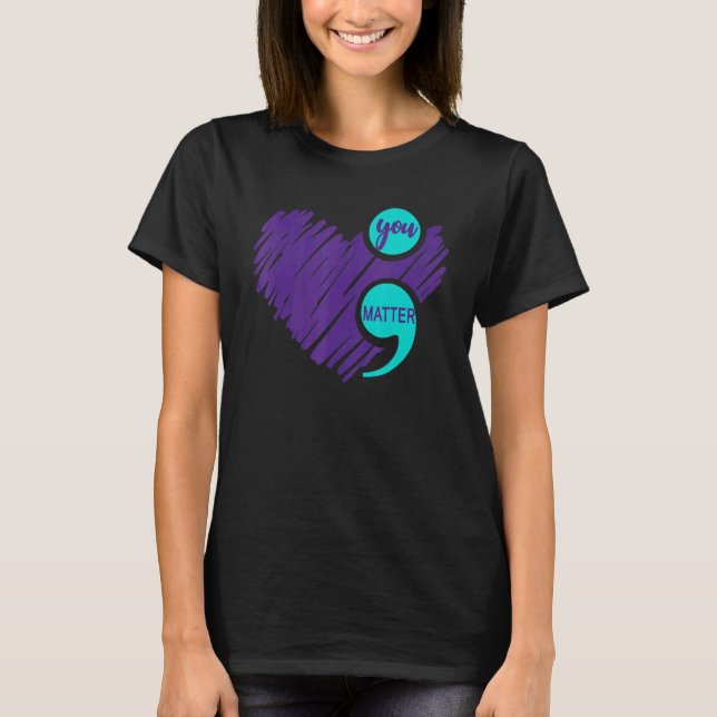 T-shirt Vous Comptez Prévention du Suicide Sensibilisation (Devant)