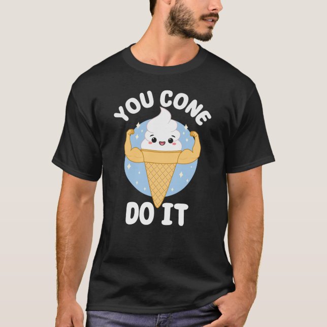 T-shirt Vous Cone Le Faire Cute Kawaii Pun Alimentaire (Devant)