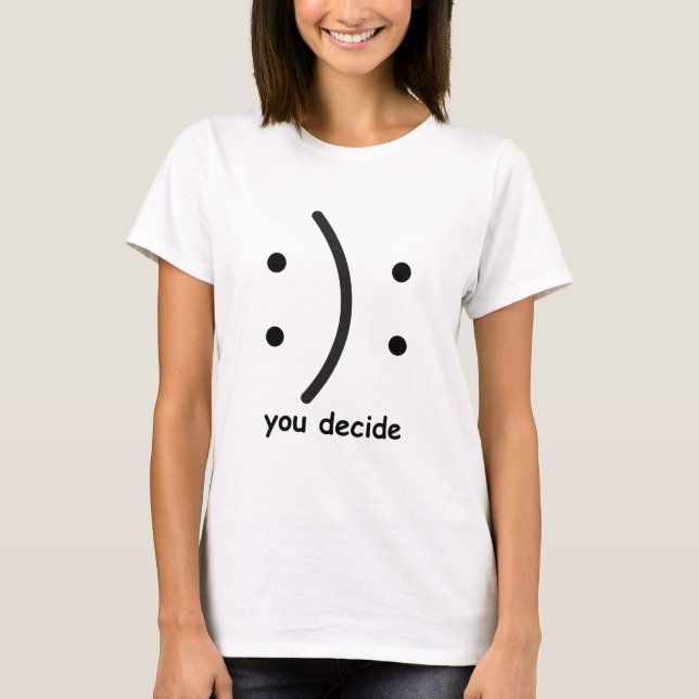 T-shirt Vous décidez (Devant)
