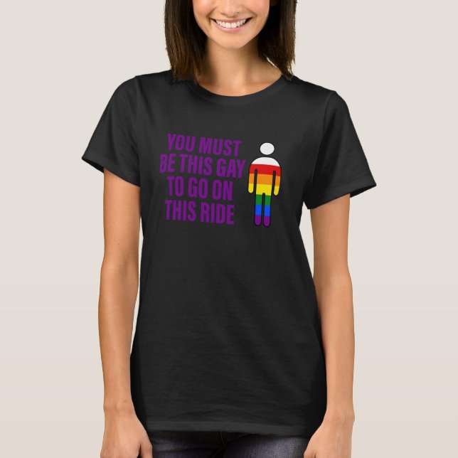 T-shirt Vous Devez Être Ce Gay Pour Aller À Ce Voyage LGBT (Devant)