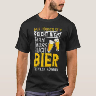 T-shirt Vous Devez Être En Mesure De Boire Bière Alcool Bi