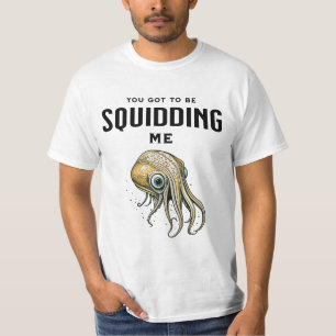 T-shirt Vous devez plaisanter Drôle de calembour sur le ca