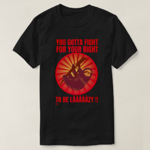 T-shirt "VOUS DEVEZ VOUS BATTRE POUR VOTRE DROITE." paress