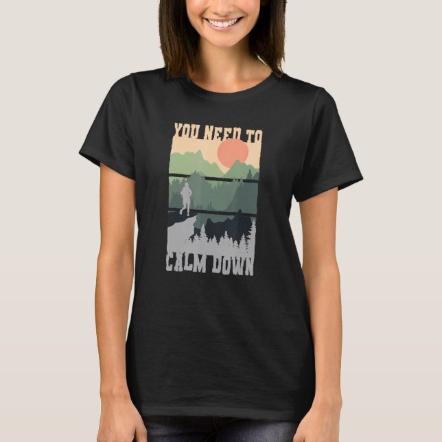 T-shirt Vous devez vous calmer Méditation (Devant)