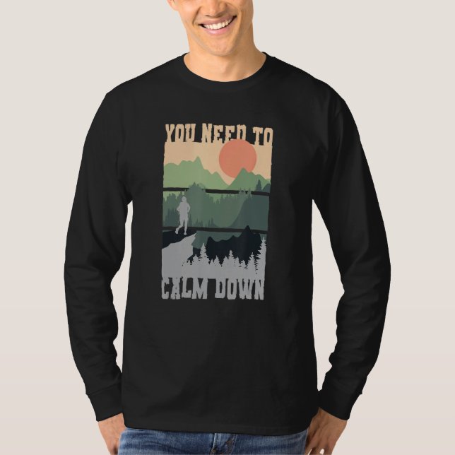 T-shirt Vous devez vous calmer Méditation (Devant)