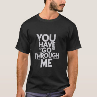 T-shirt Vous Devrez Passer Par Moi Drôle LGBTQ Trans P
