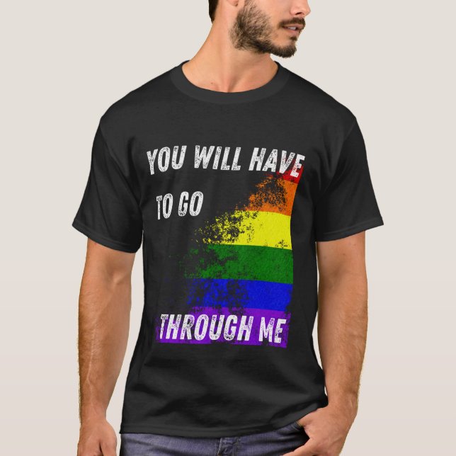 T-shirt Vous Devrez Passer Par Moi Drôle LGBTQ Trans P (Devant)