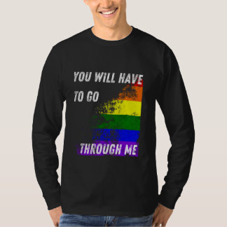 T-shirt Vous Devrez Passer Par Moi Drôle LGBTQ Trans P
