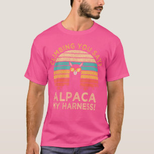 T-shirt Vous dites grimper Lama Mon Harnais Drôle de roche