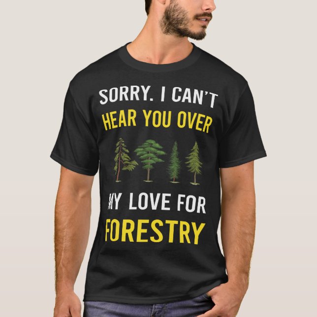 T-shirt Vous entendre sylviculture (Devant)