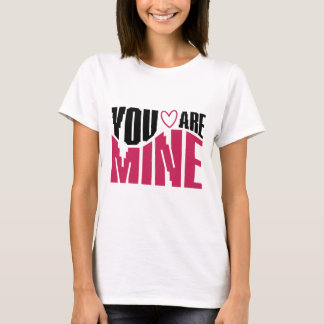 T-shirt Vous êtes à moi