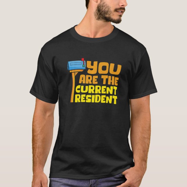 T-shirt Vous Êtes Actuellement Résident Postal Worker Mail (Devant)