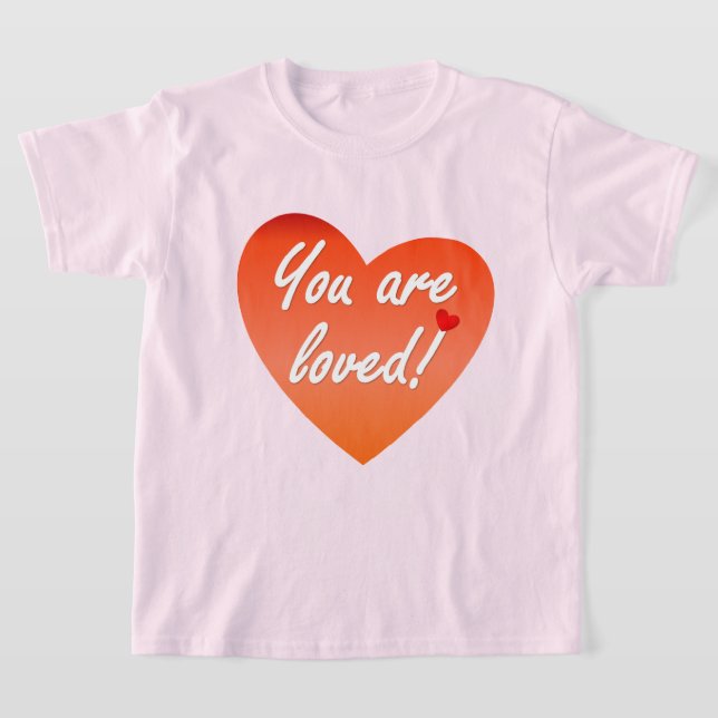T-shirt Vous êtes aimés (Poser)