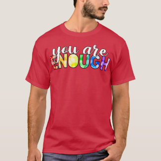 T-shirt Vous Êtes Assez