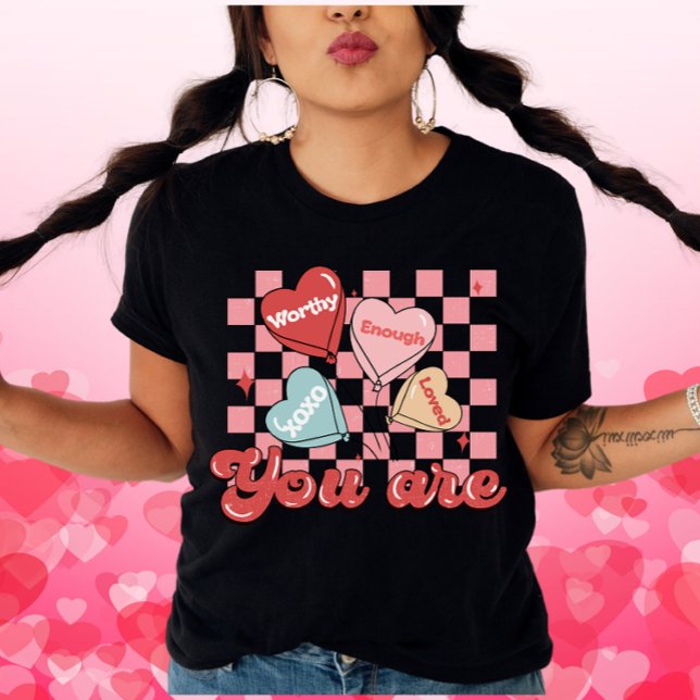T-shirt Vous Êtes Assez Digne D'Amour Amoureux Valentine's (Créateur téléchargé)