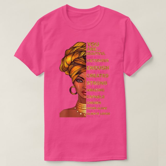 T-shirt Vous Êtes Belle Femme Noire Melanin Reine Noire  (Design devant)