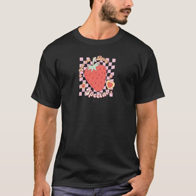 T-shirt Vous Êtes Berry Special Strawberry Valentines Day (Devant)