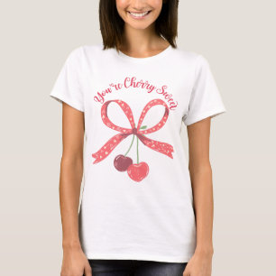 T-shirt Vous êtes Cherry Sweet Cute Cherry Bow Pun