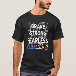 T-shirt Vous êtes courageux vous êtes forts vous êtes intr