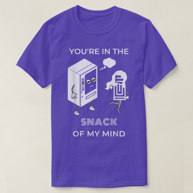 T-shirt Vous êtes dans le SNACK de mon esprit Amoureux de  (Design devant)