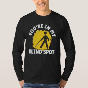T-shirt Vous êtes dans mon angle mort Sensibilisation aux