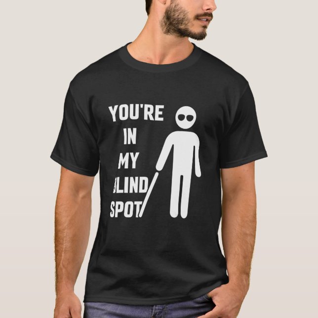 T-shirt Vous êtes dans mon aveuglement Spot Lauréats de l' (Devant)
